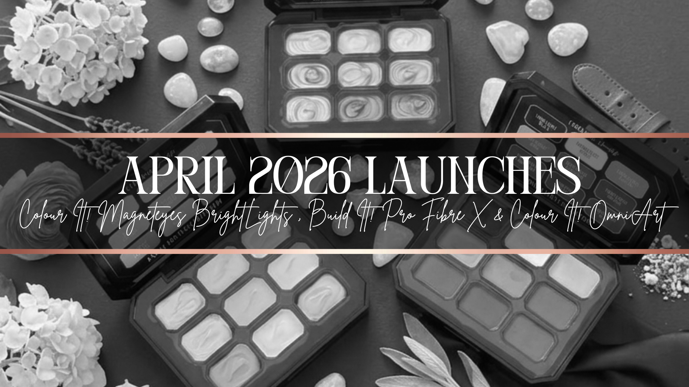 HD PRO APRIL 2026 ARRIVALS - Colour It!™ Magneteyes BrightLights, Colour It!™ OmniArt & Build It! Pro - Fibre X®