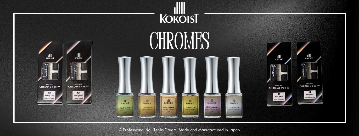 Kokoist Chrome & Liquid Chrome