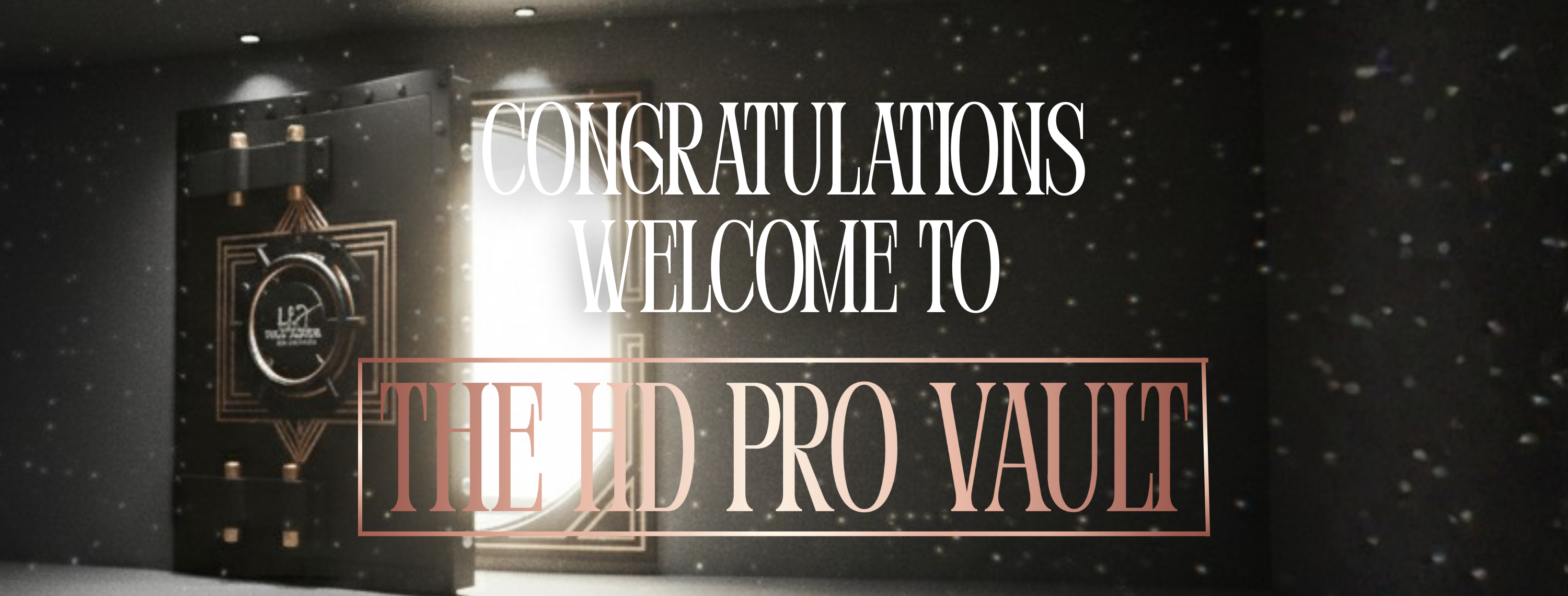 THE HD PRO VAULT DAY 3