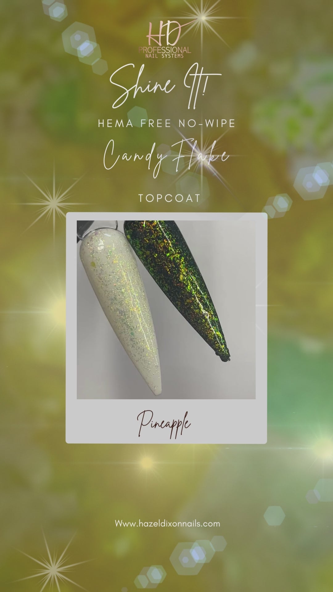 Shine It ! HEMA FREE - No Wipe Candy Flake Top Coat - Pineapple